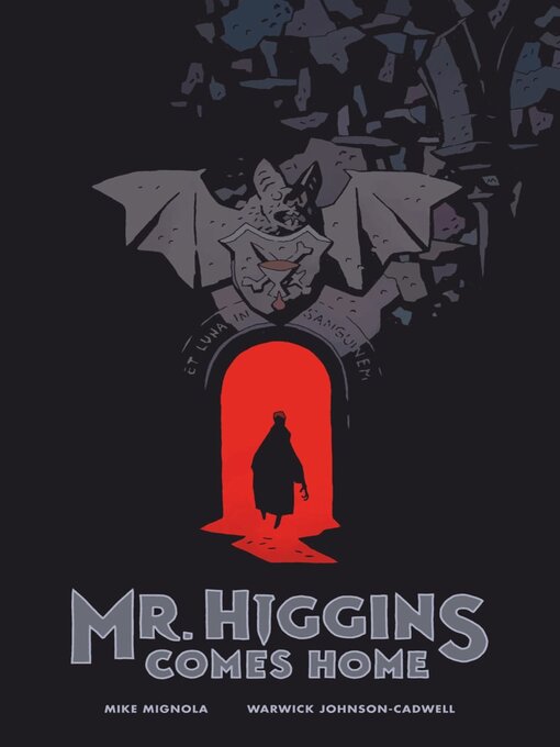 Titeldetails für Mr. Higgins Comes Home nach Mike Mignola - Verfügbar